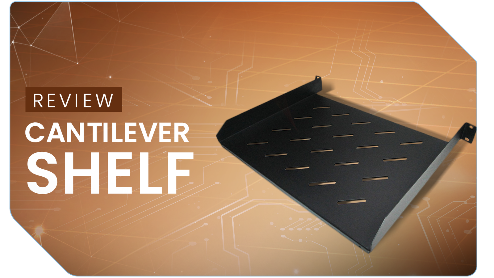 Reviw Centilever Shelf